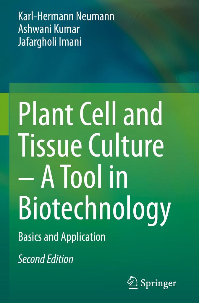 Plant Cell and Tissue Culture A Tool in Biotechnology
