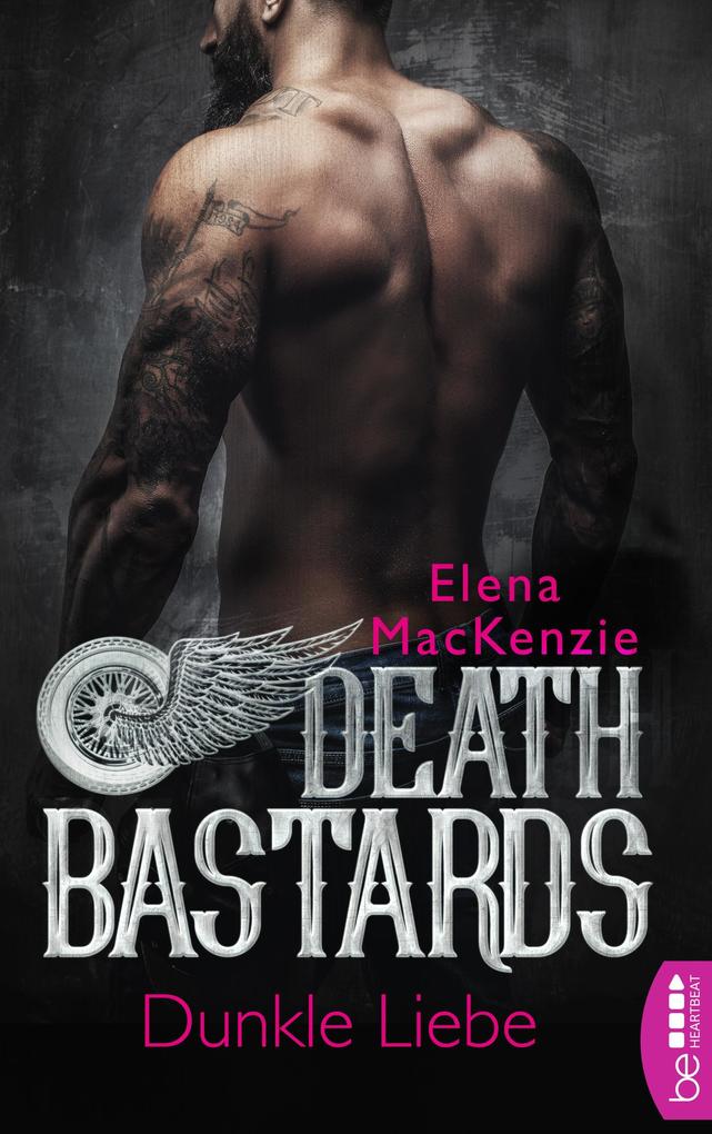 Elena Mackenzie Death Bastards - Dunkle Liebe: 
