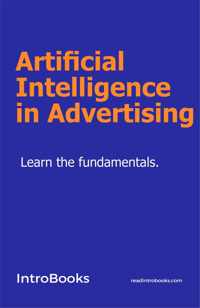 Artificial Intelligence in Advertising