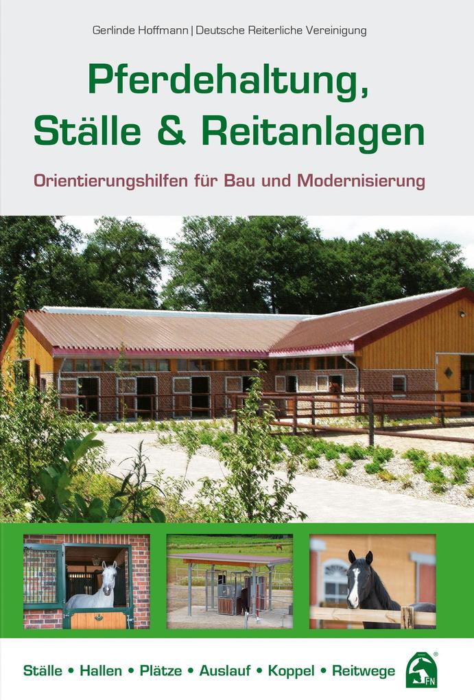 Pferdehaltung Ställe und Reitanlagen