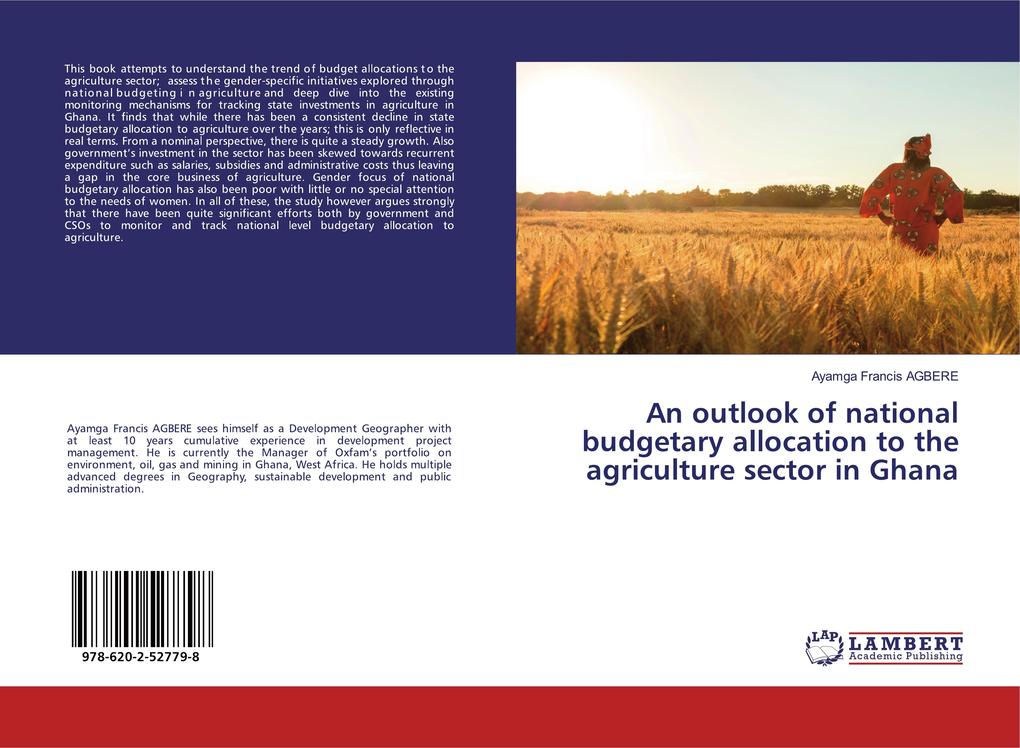 An outlook of national budgetary allocation to the agriculture sector in Ghana