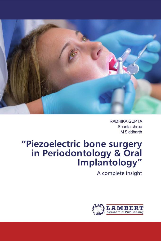 'Piezoelectric bone surgery in Periodontology & Oral Implantology'