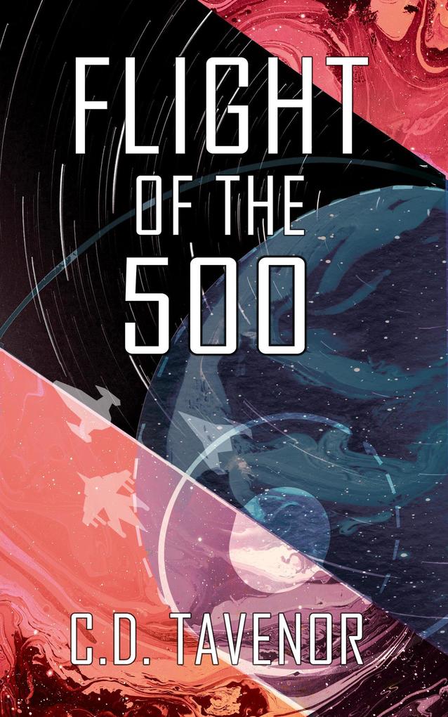 Flight of the 500 (The Chronicles of Theren #4)