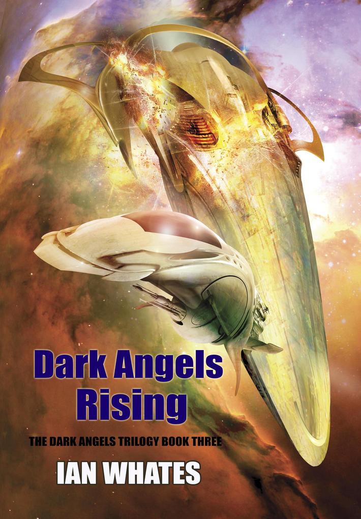 Dark Angels Rising (The Dark Angels #3)