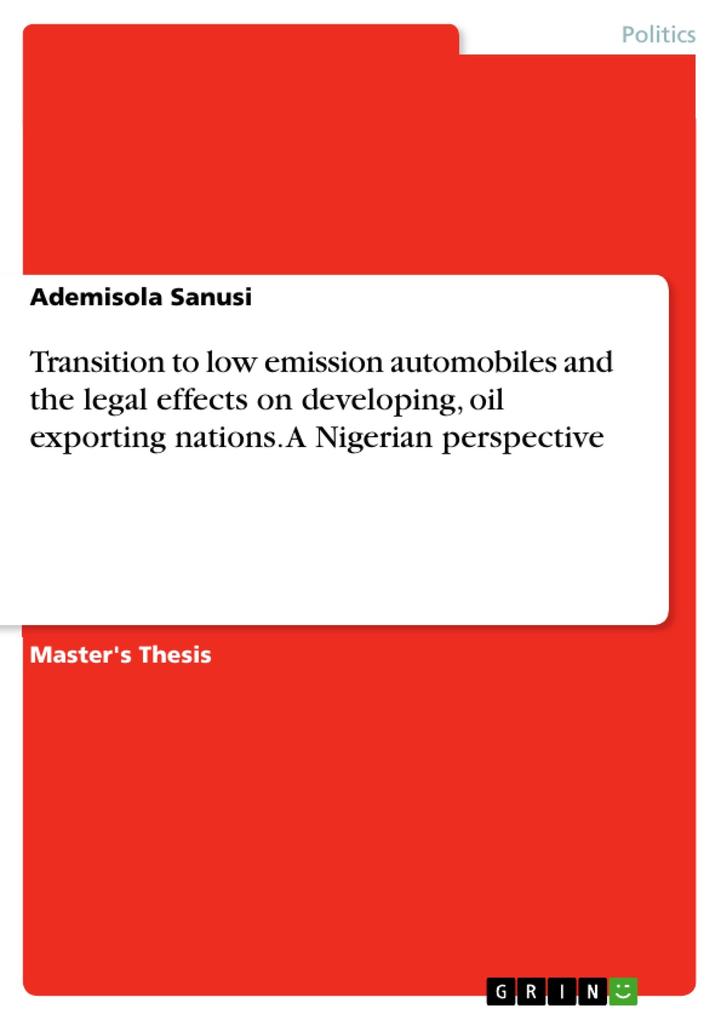 Transition to low emission automobiles and the legal effects on developing oil exporting nations. A Nigerian perspective