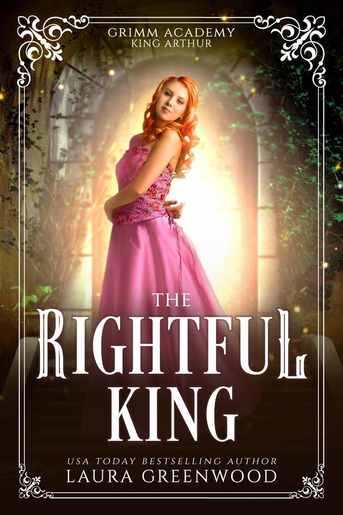 The Rightful King (Grimm Academy Series #11)