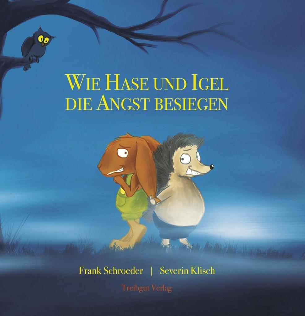 Image of Wie Hase und Igel die Angst besiegen