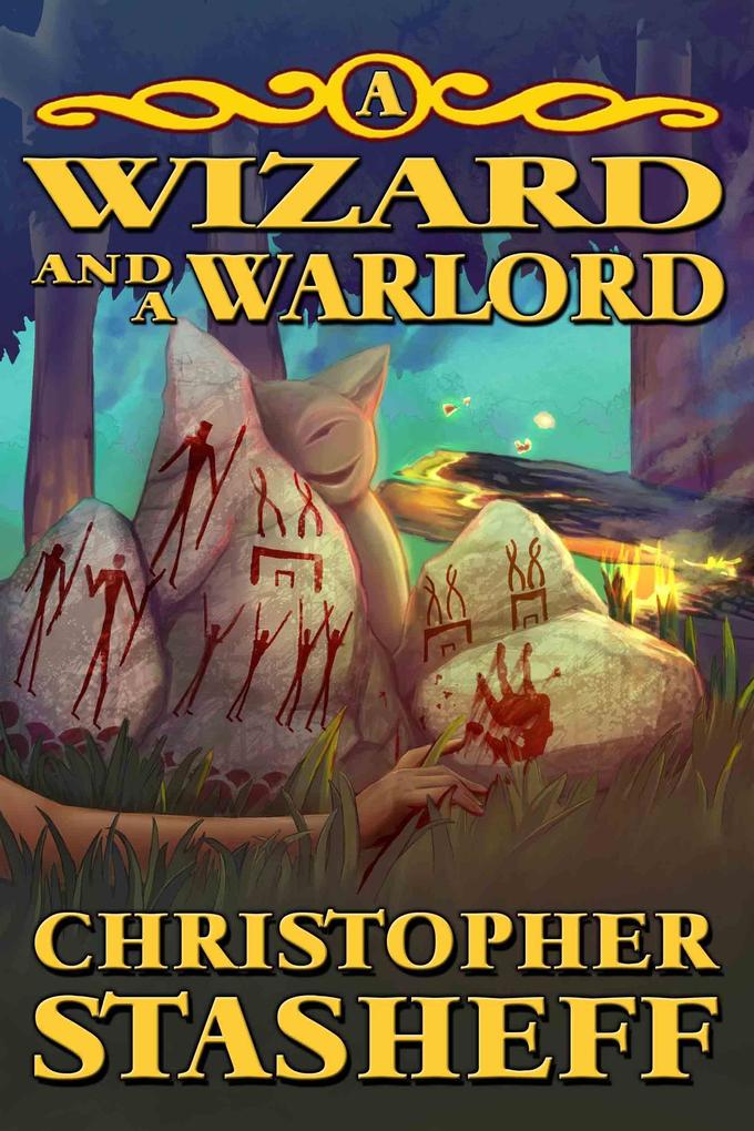 A Wizard and a Warlord (Chronicles of the Rogue Wizard #7)