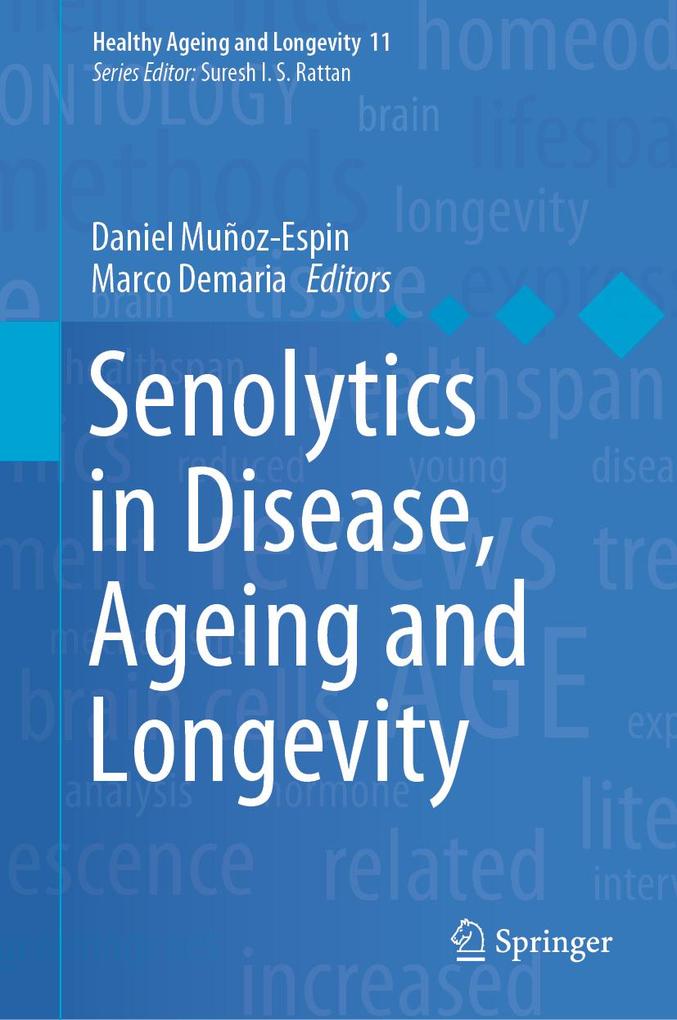 Senolytics in Disease Ageing and Longevity