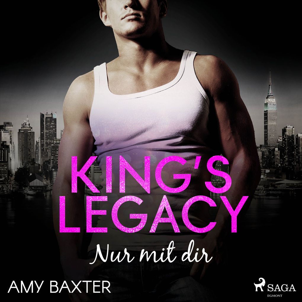 King's Legacy - Nur mit dir (Bartenders of New York Band 2)