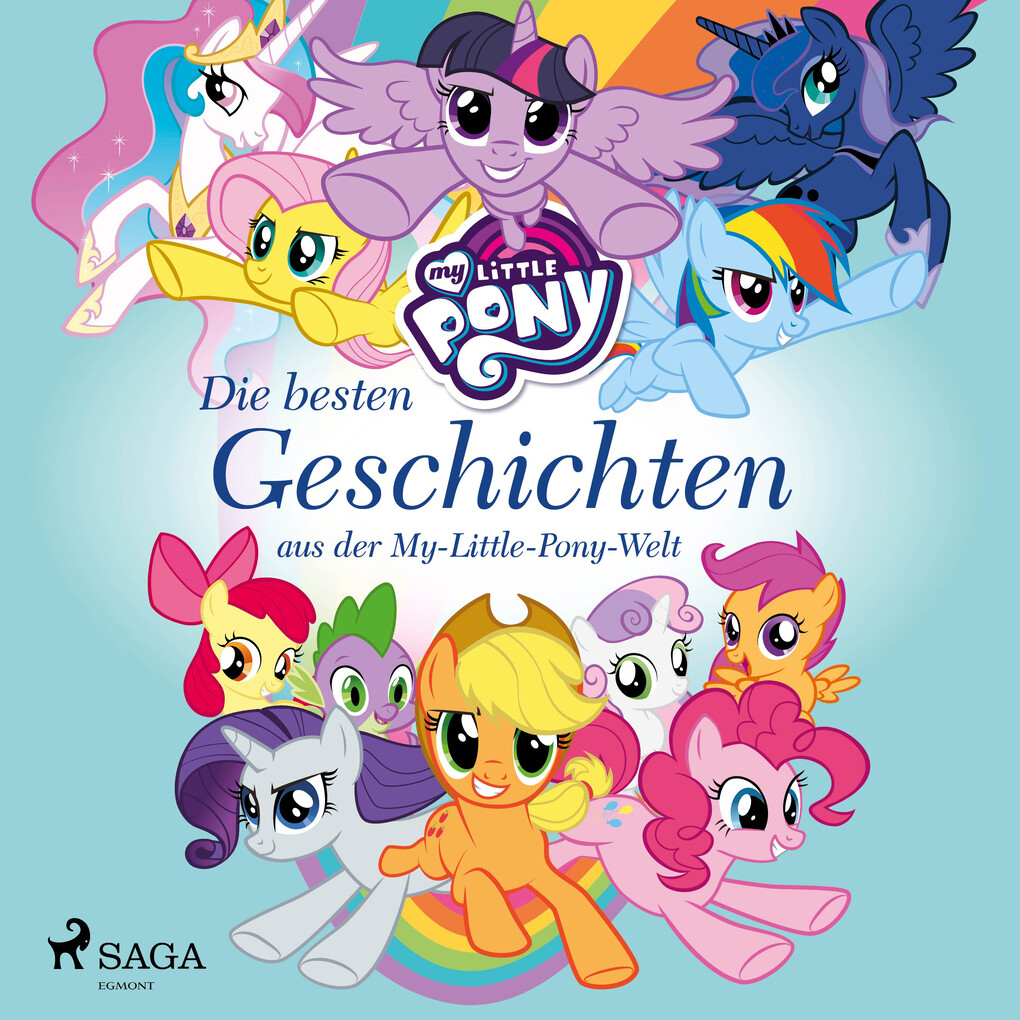 Image of My Little Pony - Die besten Geschichten aus der My-Little-Pony-Welt