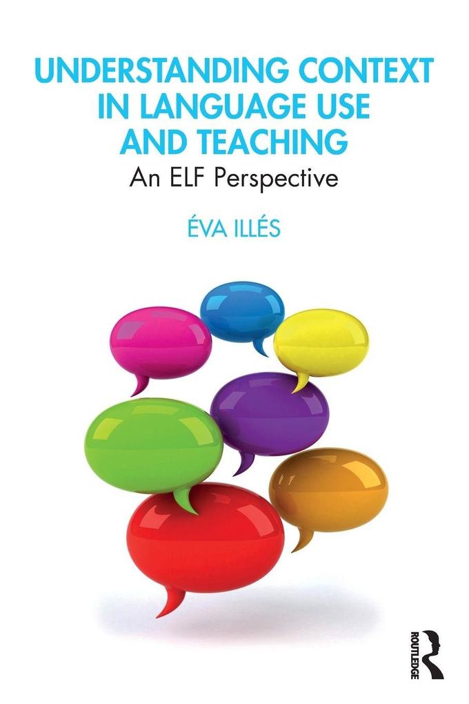 Understanding Context in Language Use and Teaching