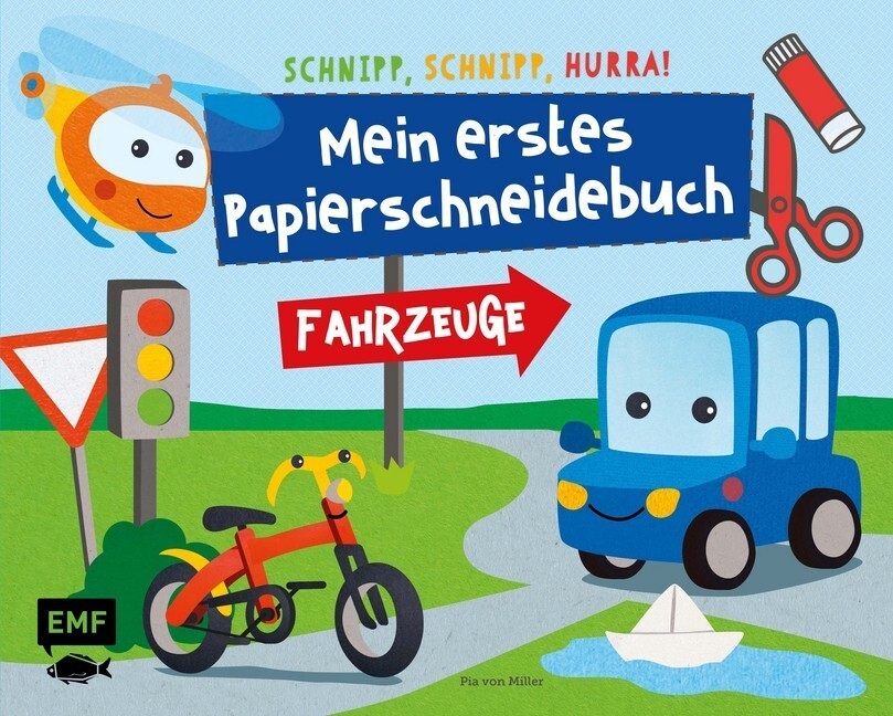 Image of Schnipp schnipp hurra! Mein erstes Papierschneidebuch - Fahrzeuge