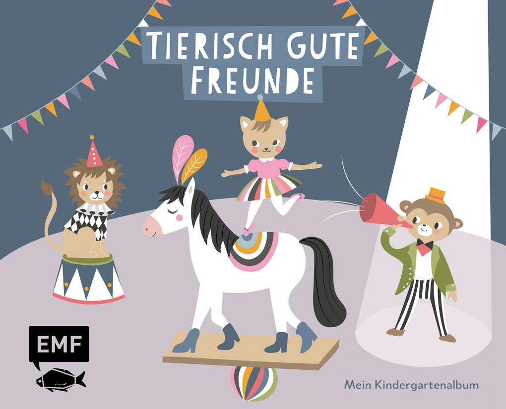 Image of Tierisch gute Freunde - Mein Kindergartenalbum