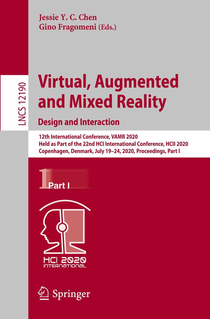 Virtual Augmented and Mixed Reality.  and Interaction