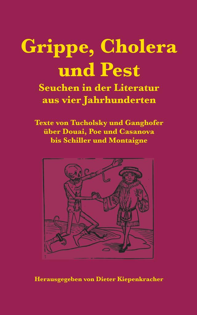 Grippe Cholera und Pest