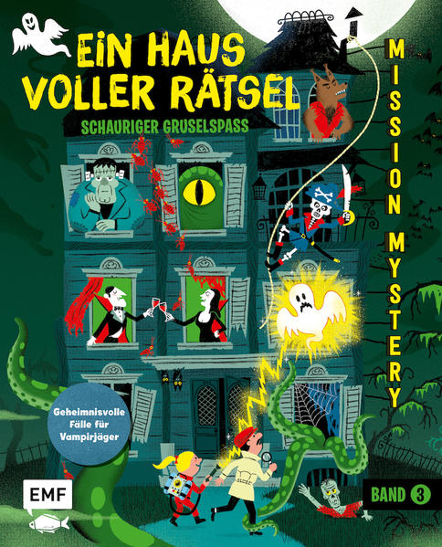 Image of Mission Mystery - Ein Haus voller Rätsel: Schauriger Gruselspaß - Band 3