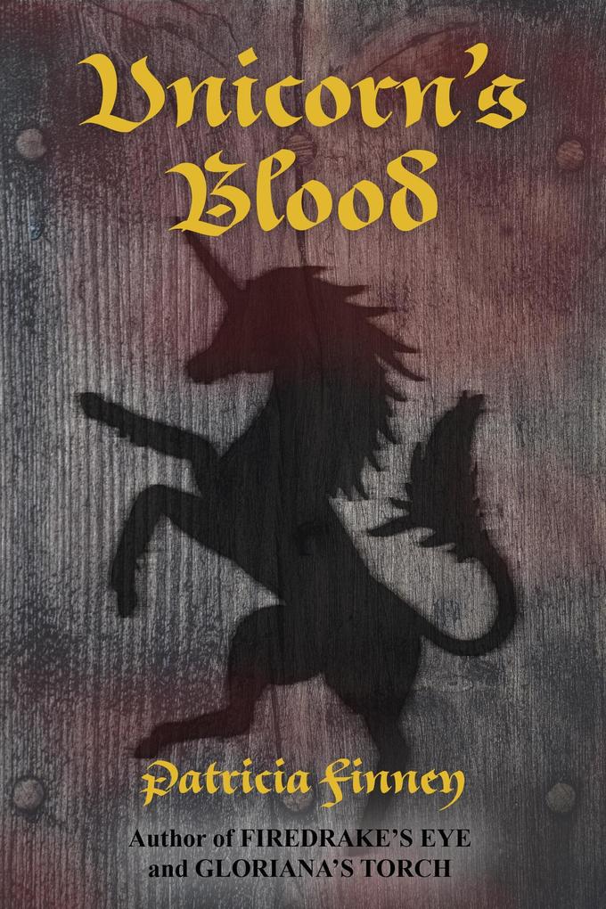 Unicorn‘s Blood (Elizabethan Noir #2)