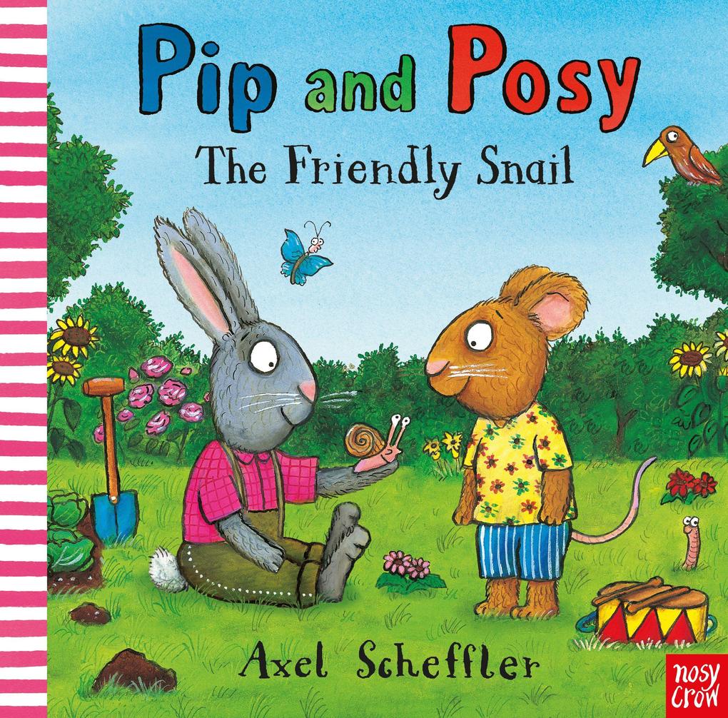 Image of Pip And Posy - The Friendly Snail - Axel Scheffler, Gebunden