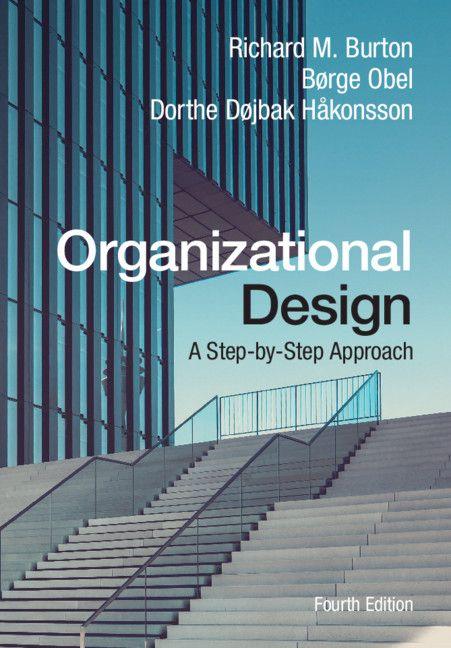 Cambridge University Pr. Organizational Design