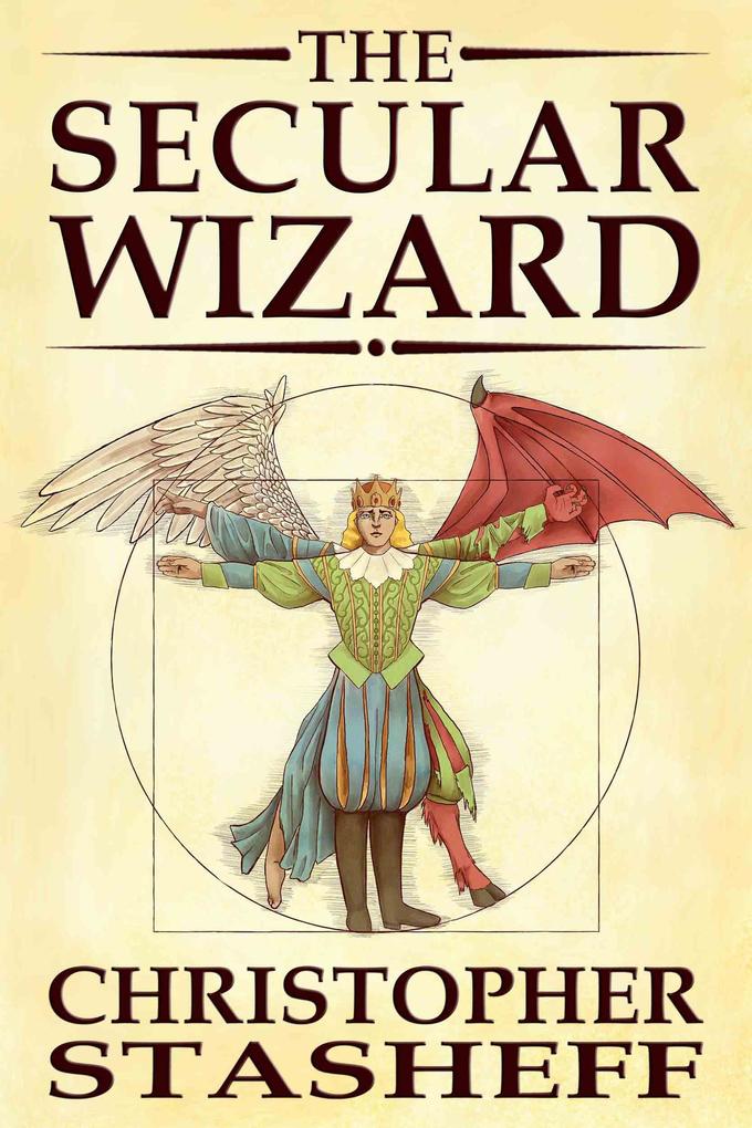The Secular Wizard (A Wizard in Rhyme #4)