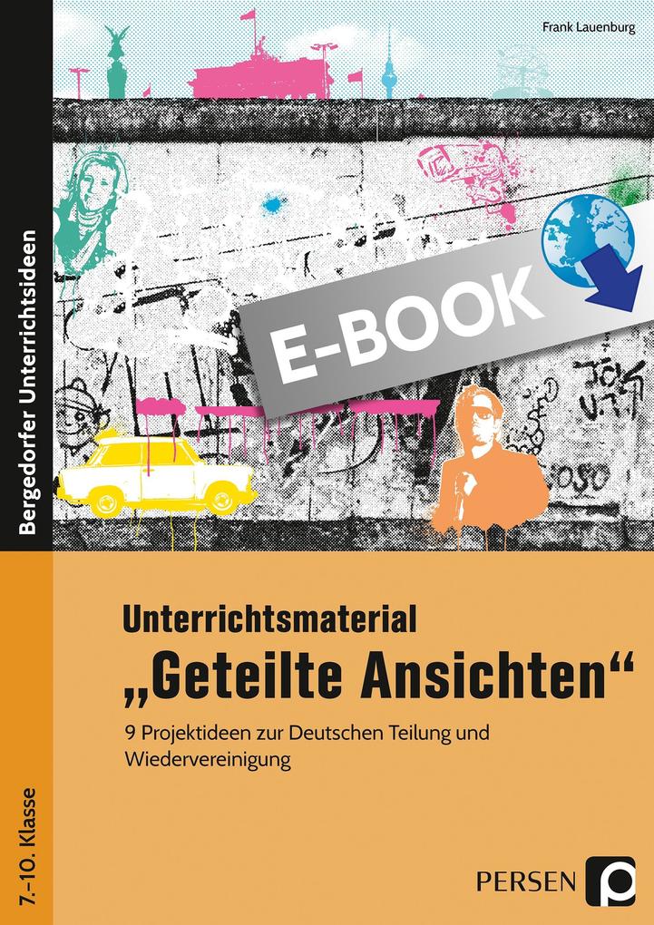 Unterrichtsmaterial Geteilte Ansichten