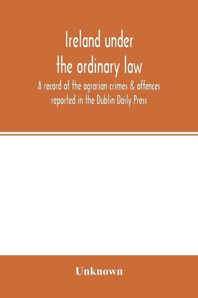 Ireland under the ordinary law