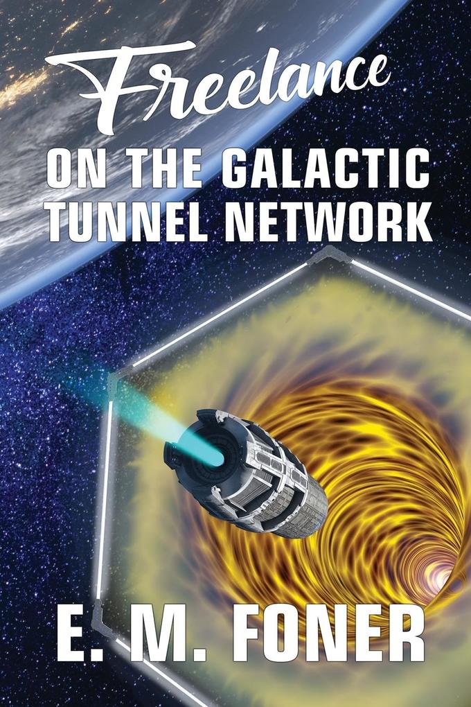 Freelance on the Galactic Tunnel Network