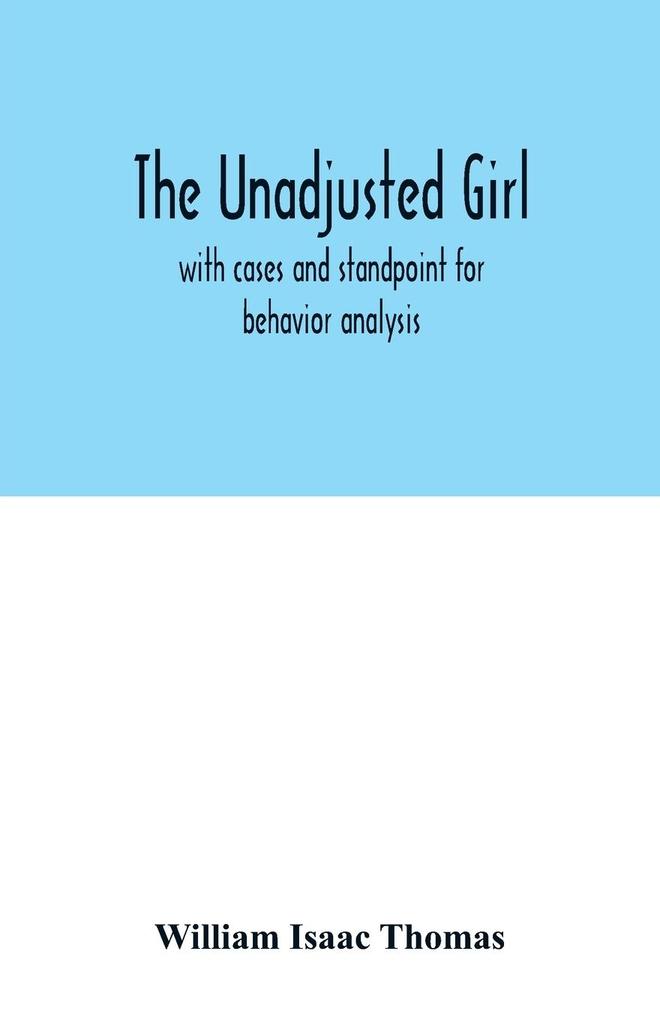 The unadjusted girl