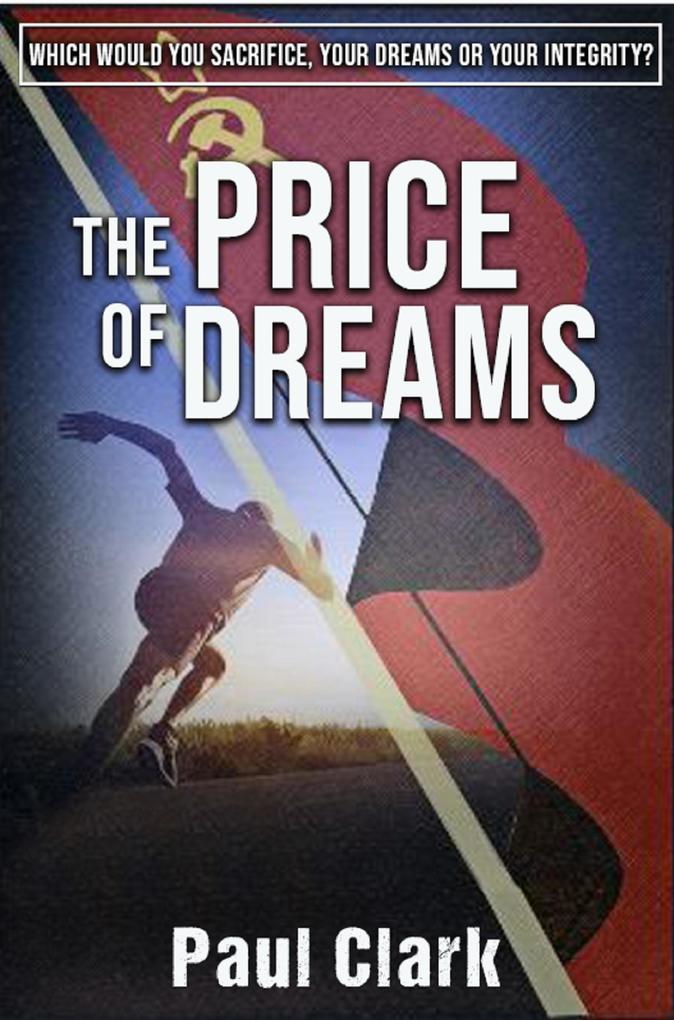 The Price of Dreams (The Ruslan Shanidza Novels #1)