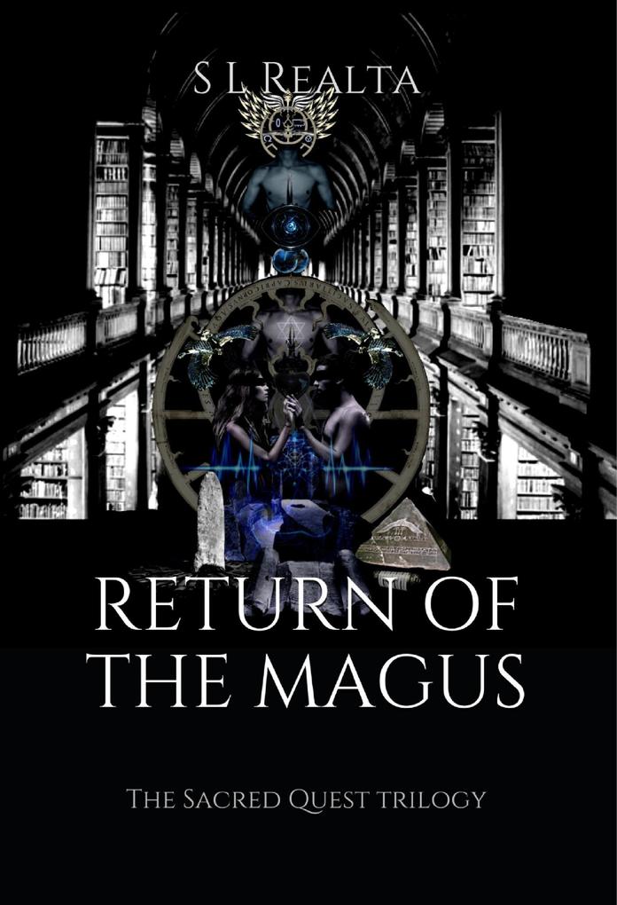 Return of the Magus (The Sacred Quest Trilogy #3)