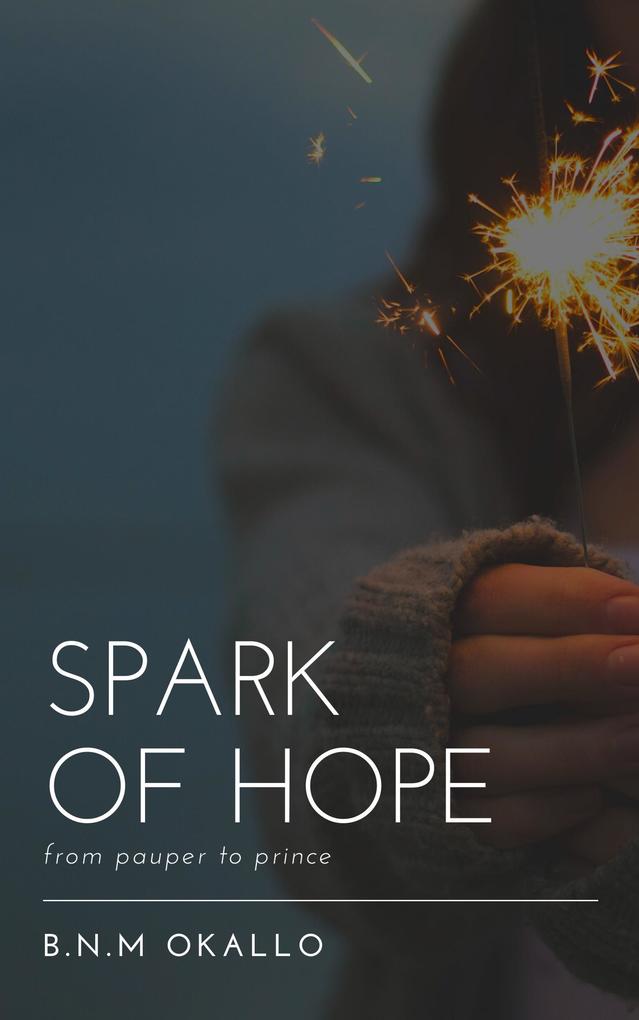 Spark Of Hope (Stories from Mum)