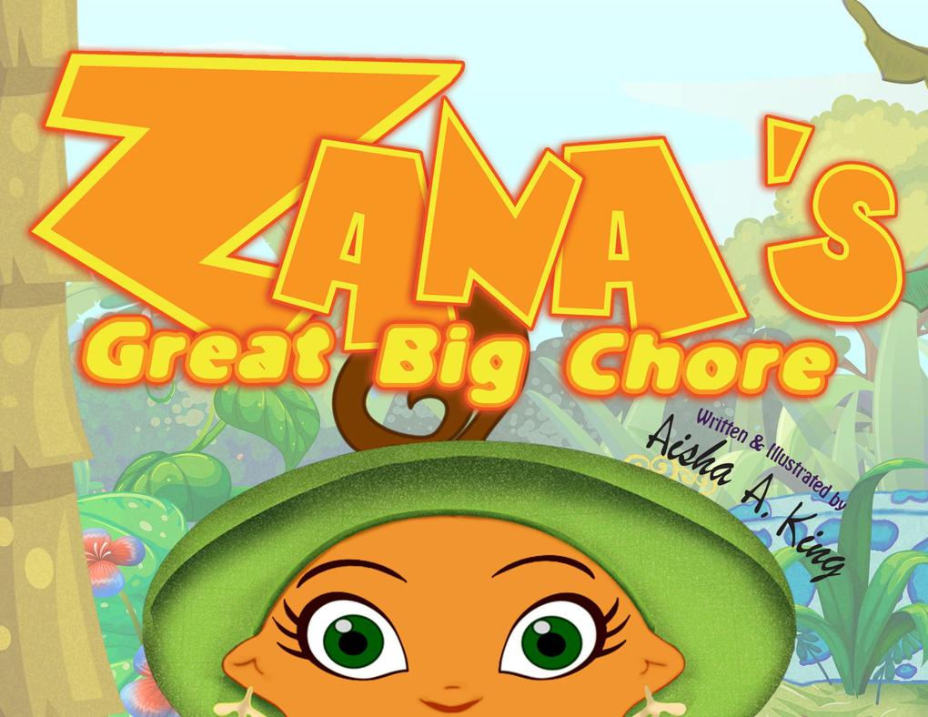 Zana‘s Great Big Chore