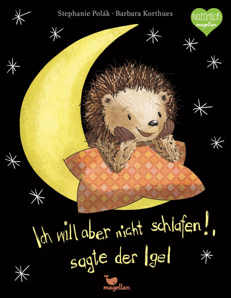 Image of Ich will aber nicht schlafen! sagte der Igel