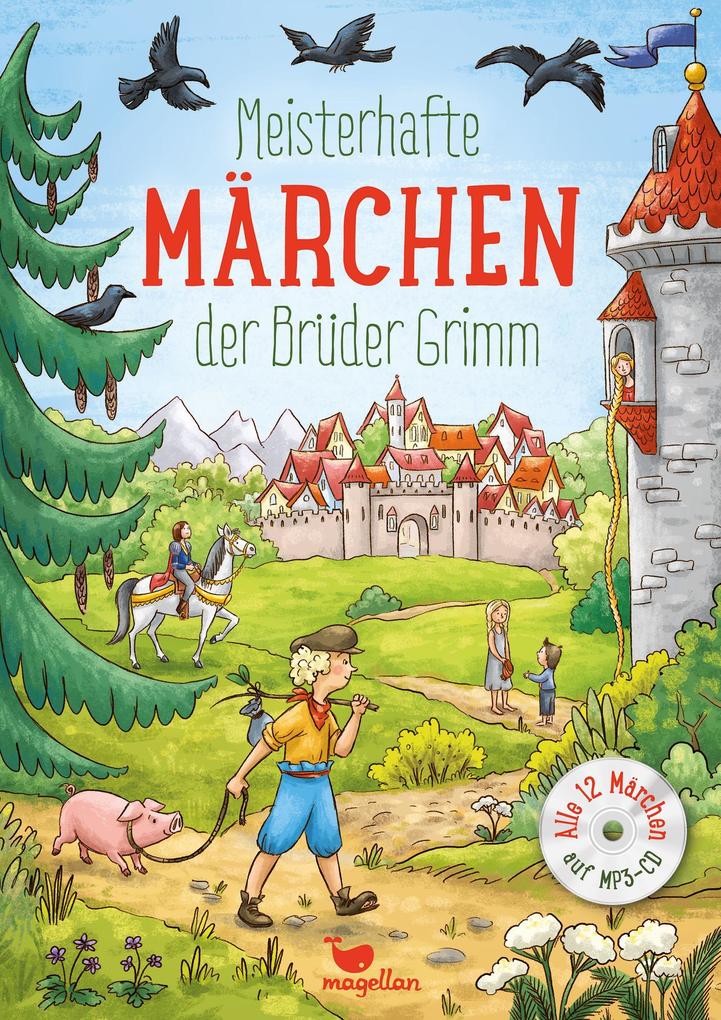 Meisterhafte Märchen der Brüder Grimm mit MP3-CD