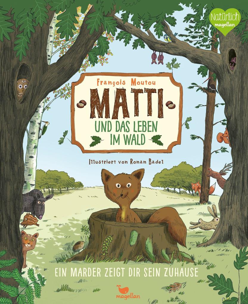 Image of Matti und das Leben im Wald - Ein Marder zeigt dir sein Zuhause