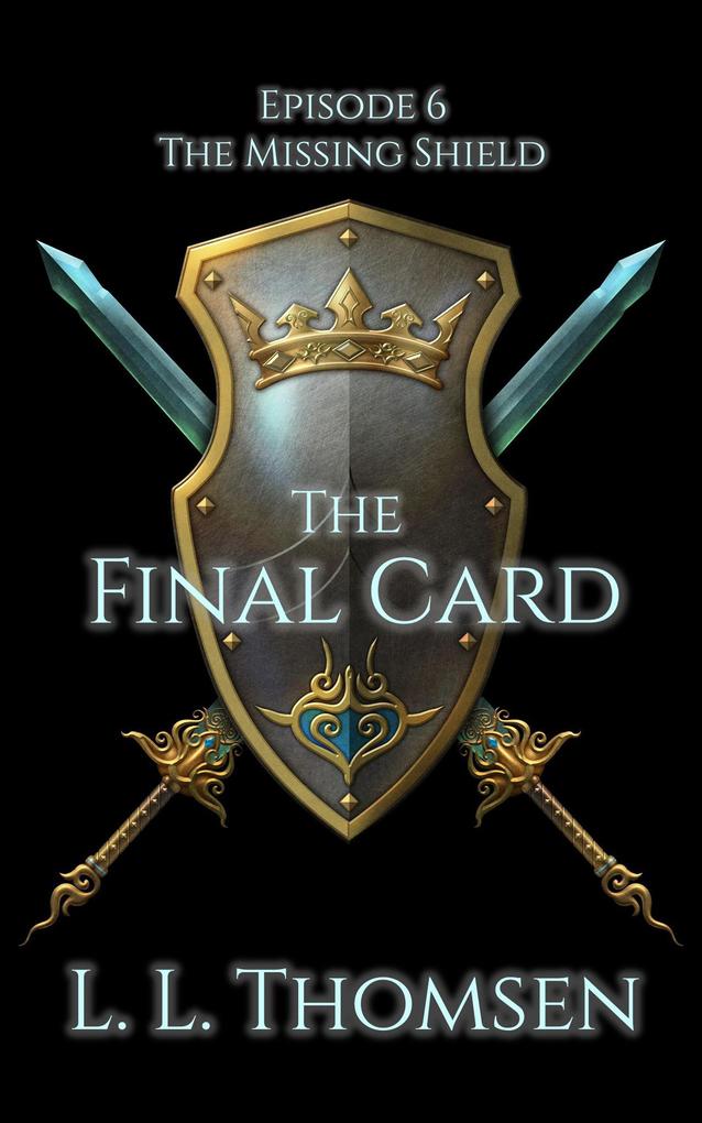 The Final Card (The Missing Shield #6)