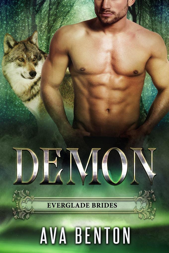 Demon (Everglade Brides #5)