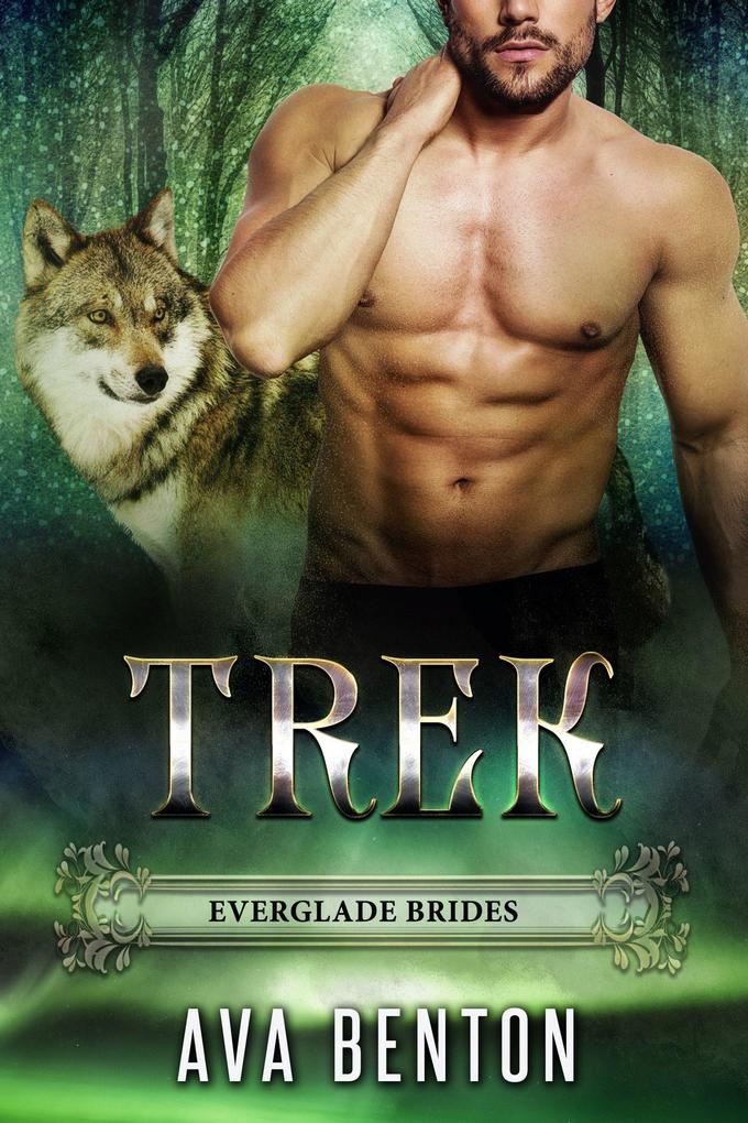 Trek (Everglade Brides #4)
