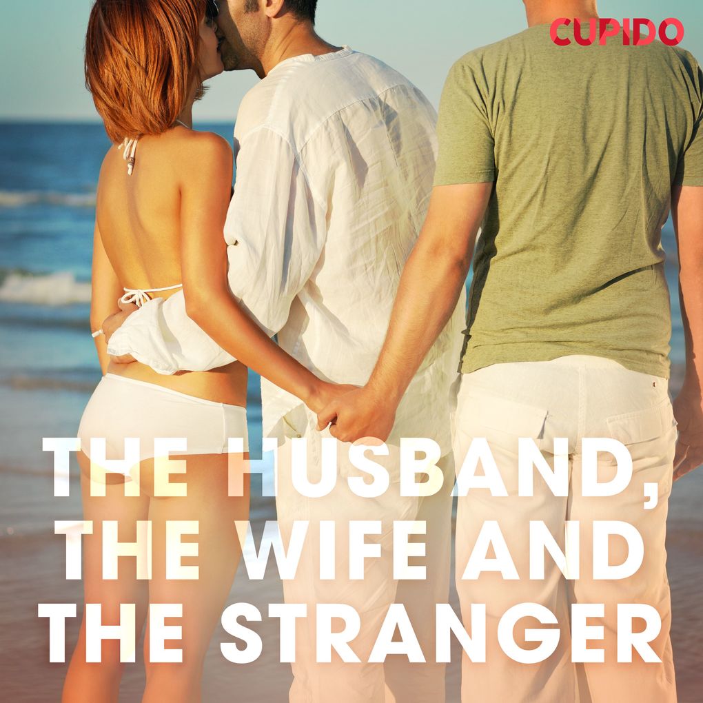 The Husband the Wife and the Stranger