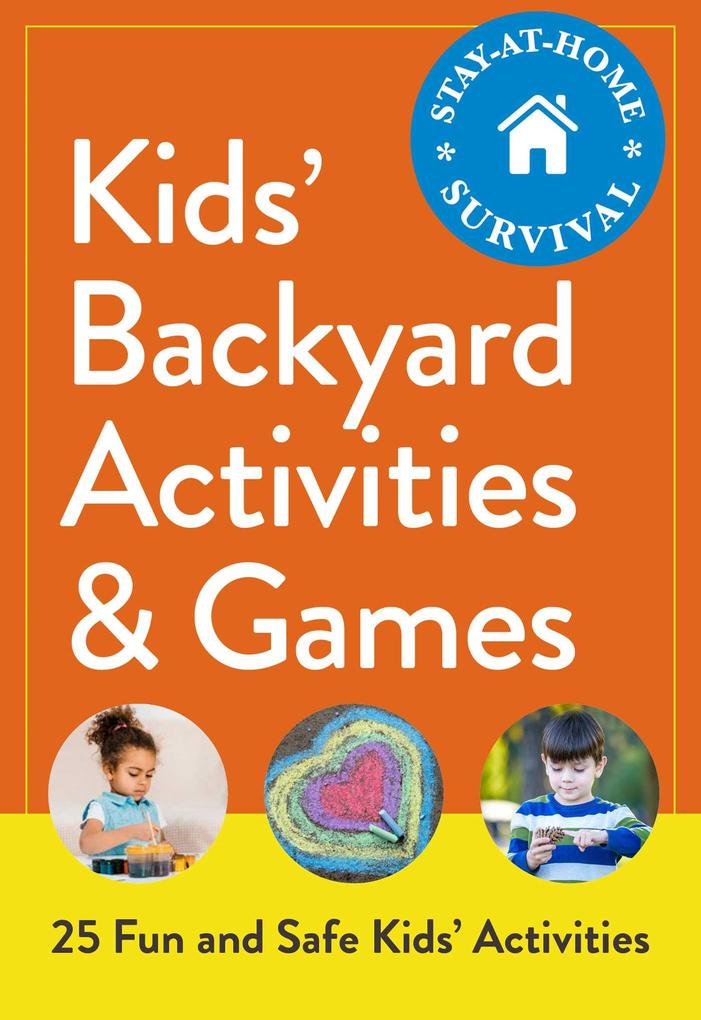 Kids‘ Backyard Activities & Games