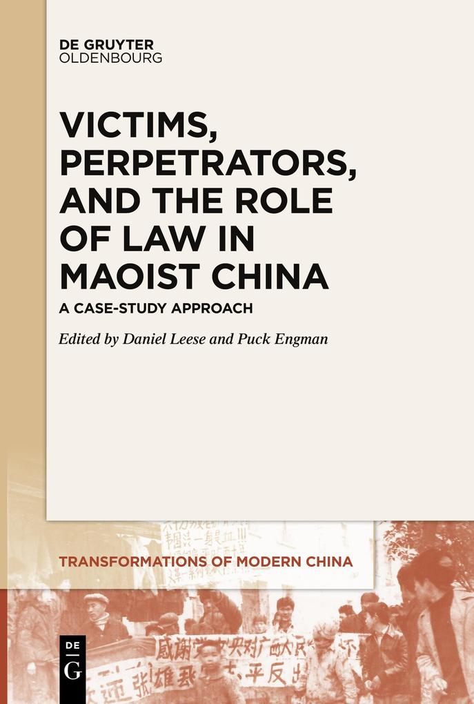 Victims Perpetrators and the Role of Law in Maoist China