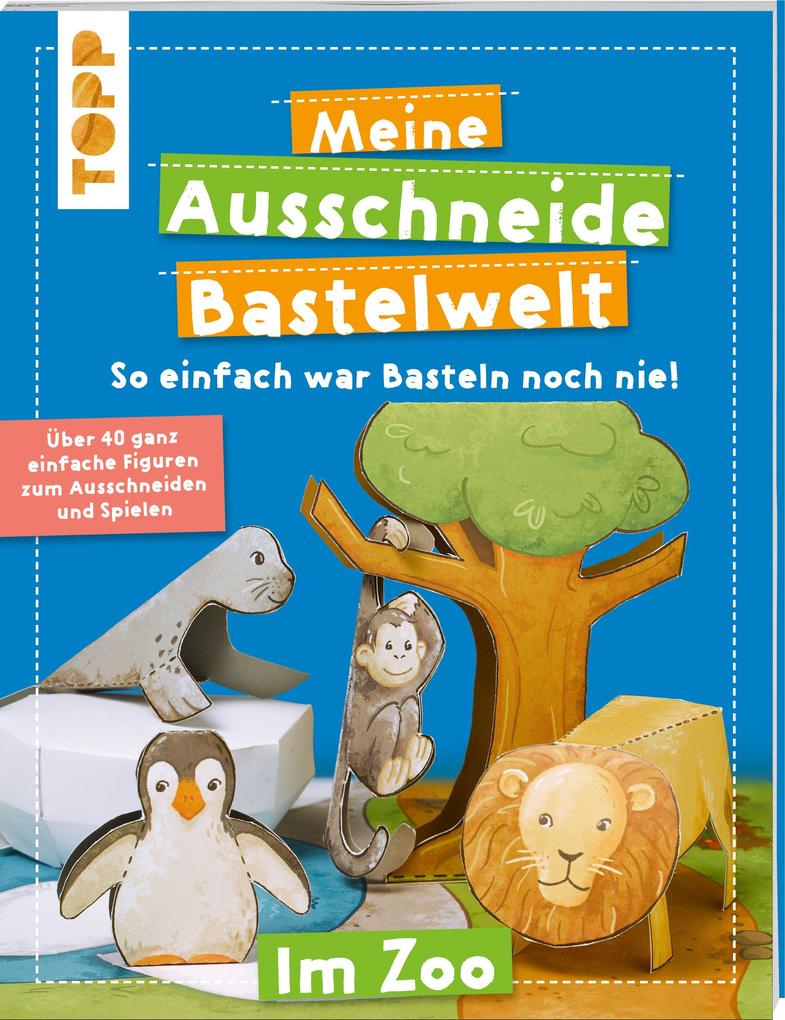 Image of Meine Ausschneide-Bastelwelt Im Zoo