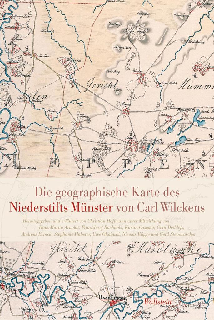 Die geographische Karte des Niederstifts Münster von Carl Wilckens