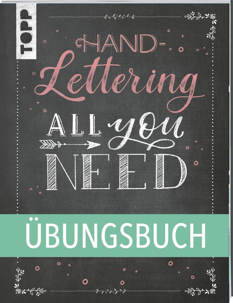 Image of Handlettering All you need. Das Übungsbuch.