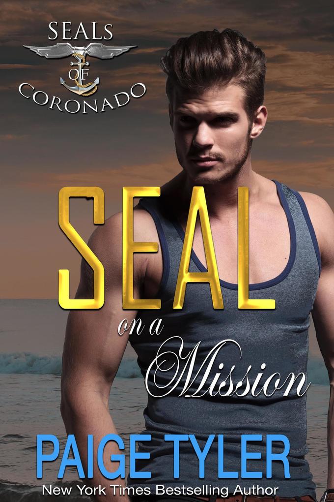 SEAL on a Mission (SEALs of Coronado #7)