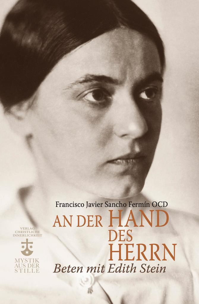 An der Hand des Herrn - Francisco Javier Sancho Fermín OCD