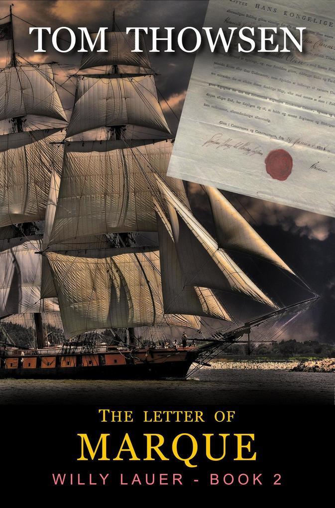 The Letter of Marque (Willy Lauer Book 2 #2)