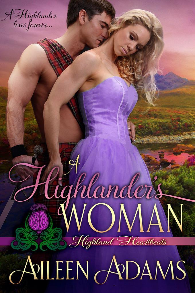 A Highlander‘s Woman (Highland Heartbeats #12)