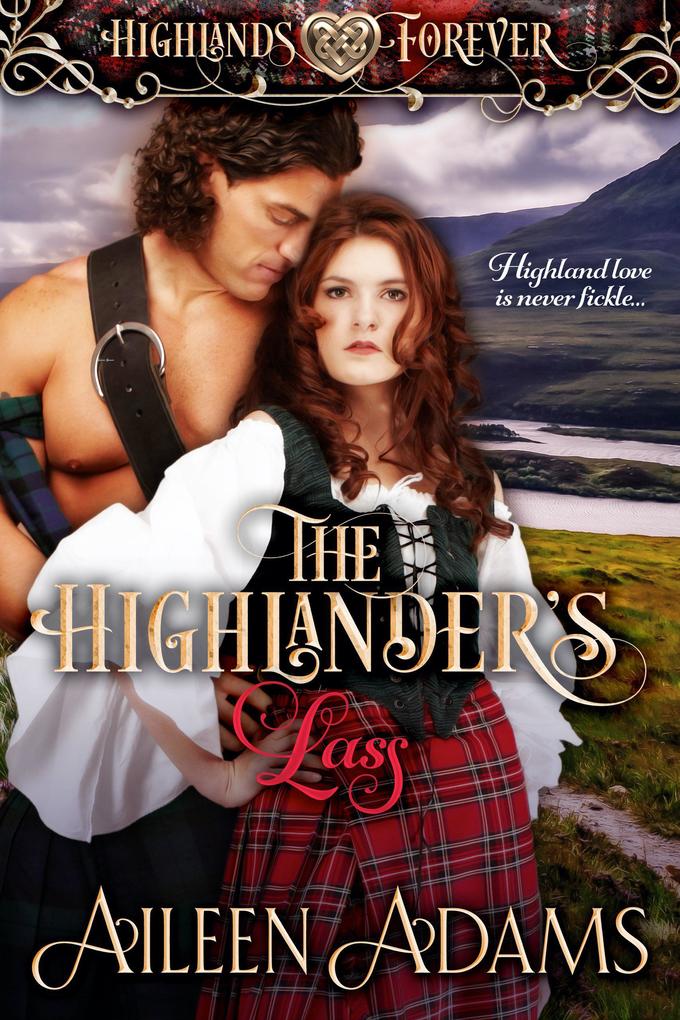 The Highlander‘s Lass (Highlands Forever #2)